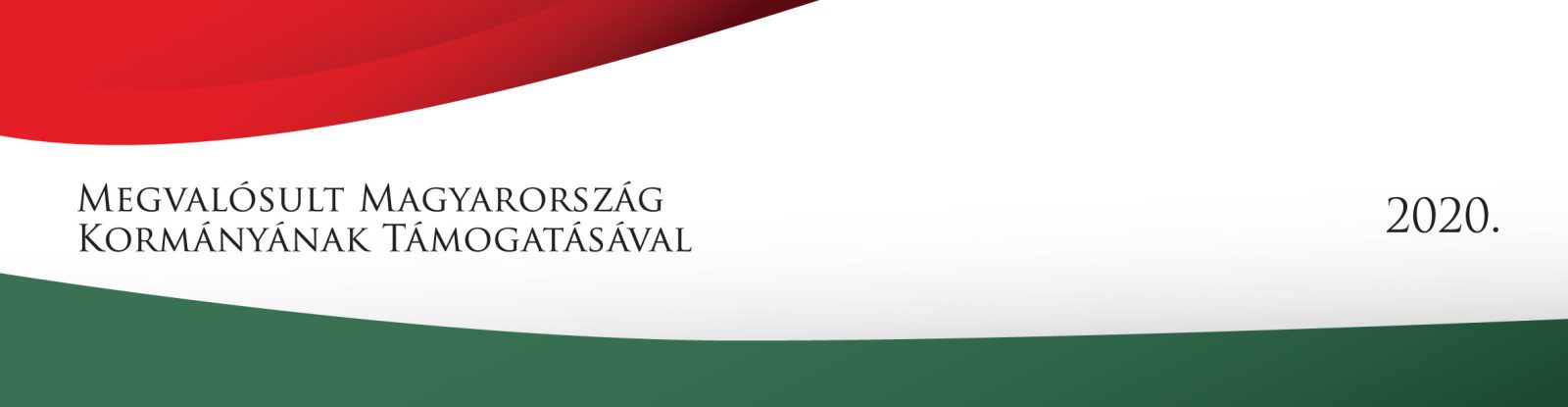 Megvalósult Magyarország Kormányának támogatásával, 2020.